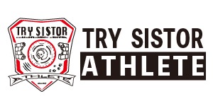 TRY SISTOR ATHLETE